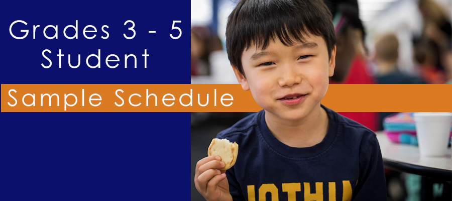 3 - 5 Student Sample Schedule 3 - 5 Student Sample Schedule