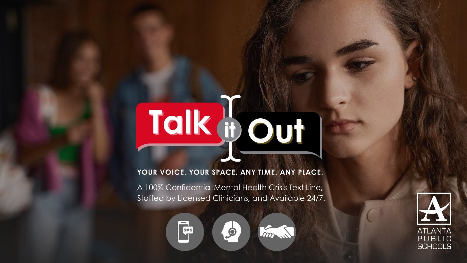 Talk it Out flyer. Confidential mental health crisis text line.